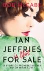 Ian Jeffries is Not for Sale - Book