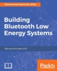 Building Bluetooth Low Energy Systems - Book