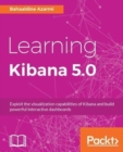 Learning Kibana 5.0 - Book