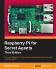 Raspberry Pi for Secret Agents - Third Edition - Book