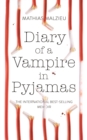 Diary of a Vampire in Pyjamas - Book