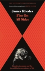 Fire on All Sides : Insanity, insomnia and the incredible inconvenience of life - Book