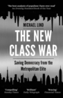 The New Class War - eBook