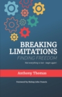 Breaking Limitations Finding Freedom - Book
