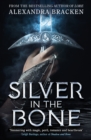 Silver in the Bone : Book 1 - Book