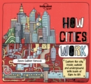 Lonely Planet Kids How Cities Work - Book