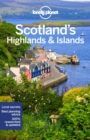 Lonely Planet Scotland's Highlands & Islands - Book
