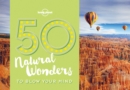 50 Natural Wonders To Blow Your Mind - Book