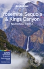 Lonely Planet Yosemite, Sequoia & Kings Canyon National Parks - Book