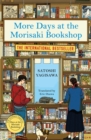 More Days at the Morisaki Bookshop : The cosy sequel to DAYS AT THE MORISAKI BOOKSHOP, the perfect gift for book lovers - Book