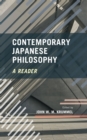Contemporary Japanese Philosophy : A Reader - Book