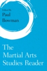 The Martial Arts Studies Reader - Book