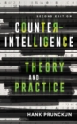 Counterintelligence Theory and Practice - Book