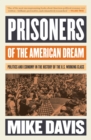 Prisoners of the American Dream - eBook
