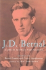 J.D. Bernal : A Life in Science and Politics - Book