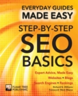 Step-by-Step SEO Basics : Expert Advice, Made Easy - Book