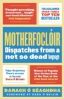Motherfocl ir : Dispatches from a not so dead language - eBook