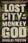 The Lost City of the Monkey God - eBook