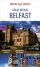 Insight Guides Great Breaks Belfast (Travel Guide with Free eBook) - Book