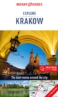 Insight Guides Explore Krakow (Travel Guide with Free eBook) - Book
