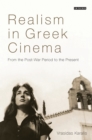 Realism in Greek Cinema : From the Post-War Period to the Present - eBook