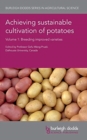 Achieving Sustainable Cultivation of Potatoes Volume 1 : Breeding Improved Varieties - Book