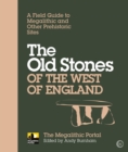 Old Stones of the West of England - eBook