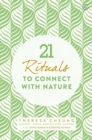 21 Rituals to Connect with Nature - Book