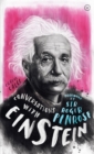 Conversations with Einstein : A Fictional Dialogue Based on Biographical Facts - Book