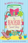 The Beachside Sweet Shop : A Feel Good Romantic Comedy - Book