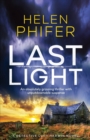 Last Light : An Absolutely Gripping Thriller with Unputdownable Suspense - Book