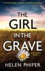The Girl in the Grave : An unputdownable crime thriller with nail-biting suspense - Book
