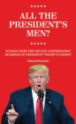 All The President's Men? : Scenes from the Senate Confirmation Hearings of President Trumps cabinet - Book
