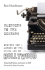 Clinging to the Iceberg : Writing for a Living on the Stage and in Hollywood - Book