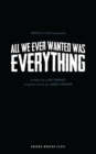 All We Ever Wanted Was Everything - Book