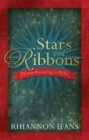 Stars and Ribbons : Winter Wassailing in Wales - Book