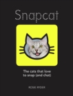 Snapcat : The cats who love to snap (and chat) - Book