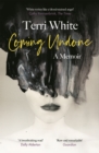 Coming Undone : A Memoir - Book