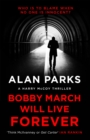 Bobby March Will Live Forever - eBook
