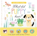 What Did Puppy Hear - Book