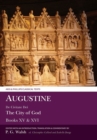 Augustine: The City of God Books XV and XVI - Book