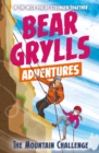 A Bear Grylls Adventure 10: The Mountain Challenge - Book