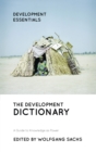 The Development Dictionary : A Guide to Knowledge as Power - Book