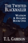 The Twisted Blackmailer - eBook