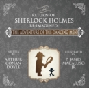 The Adventure of the Dancing Men - The Return of Sherlock Holmes Re-Imagined - Book