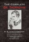 The Complete Dr. Thorndyke - Volume III : Short Stories (Part II) - Dr. Thorndyke's Casebook, The Puzzle Lock and The Magic Casket - Book