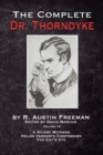 The Complete Dr. Thorndyke - Volume IV : A Silent Witness, Helen Vardon's Confession and The Cat's Eye - Book