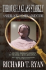 Through a Glass Starkly : A Sherlock Holmes Adventure - eBook
