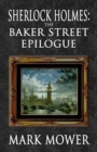 Sherlock Holmes - The Baker Street Epilogue - Book