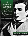 The Criminal World Of Sherlock Holmes - Volume Two - Book